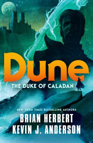 [Caladan Trilogy 01] • Dune · The Duke of Caladan